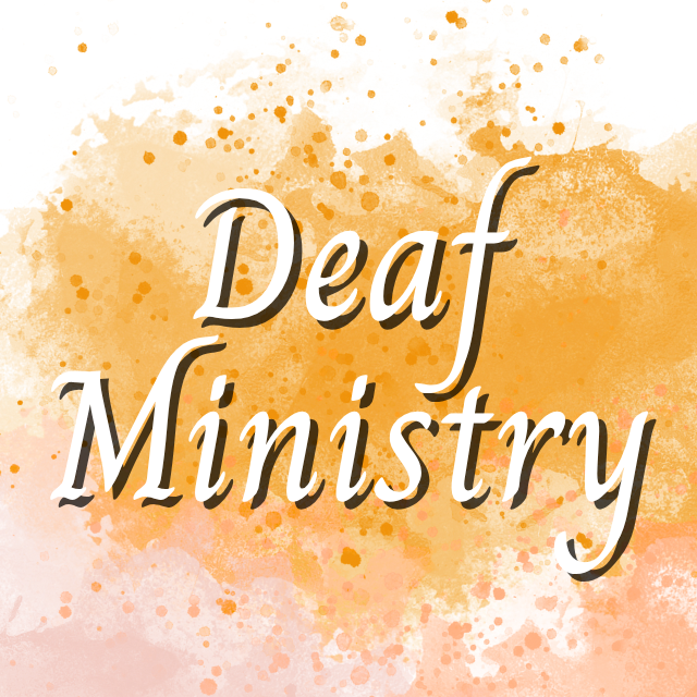 Deaf Ministry
